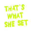That's What She Set logo