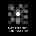 Logo TwentyEighth Conversation
